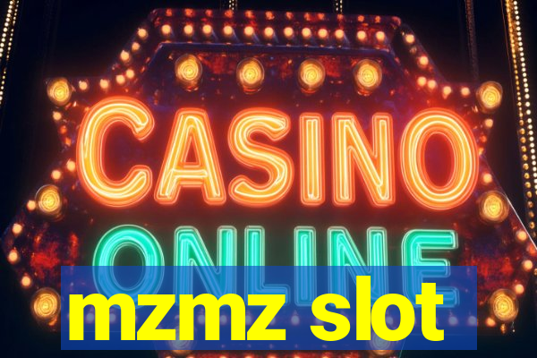 mzmz slot